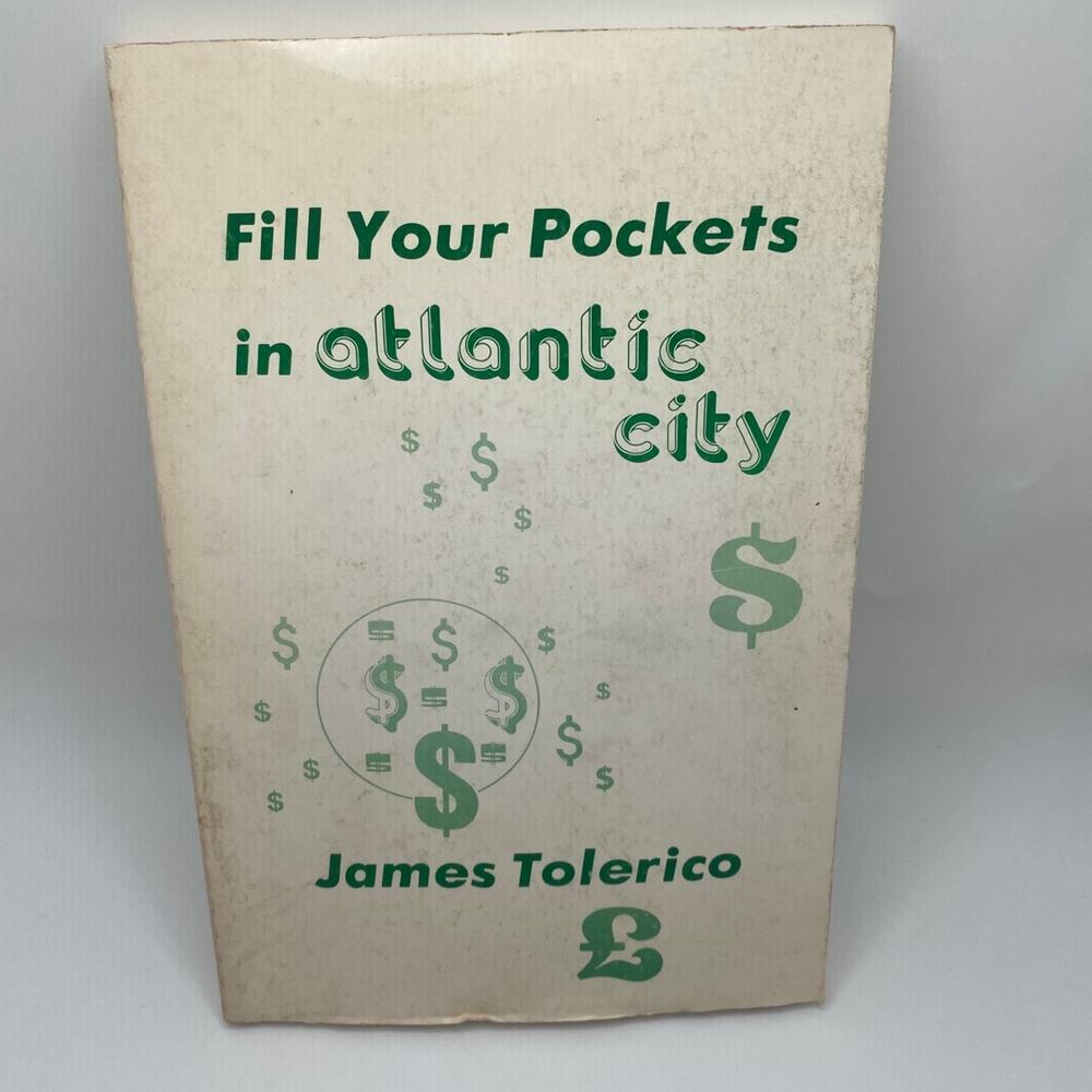 Fill Your Pockets in Atlantic City by James Tolerico 1978 RARE
